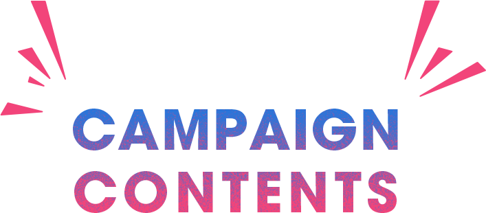 CAMPAIGN CONTENTS