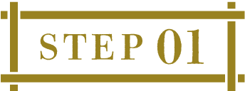 STEP 01