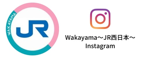 バナー：Wakayama～JR西日本～Instagram 新規ウィンドウで開きます
